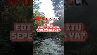 Contoh Foto Editorial Yang Terjual di Shutterstock [upl. by Talmud]