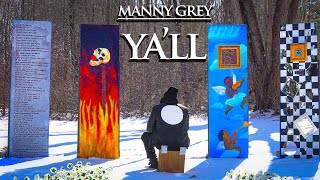 Manny Grey  YALL [upl. by Goode]