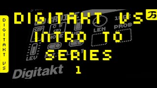 Elektron Digitakt  Tutorial Video Series  VID 01  Intro [upl. by Eet]