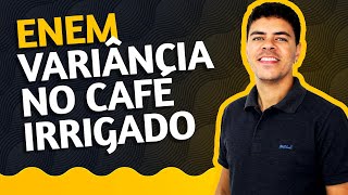 ENEM Um produtor de café irrigado em Minas Gerais recebeu um relatório de consultoria [upl. by Ahseinet]