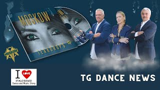 Moskow al TG Dance News del 10 04 24  I Love Italo Disco 525 Puntata [upl. by Bolanger]