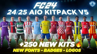 2425 AIO Kits V5 Mod For FC 24 250 New Kits  Fonts  Badges  TU151 [upl. by Arriek]