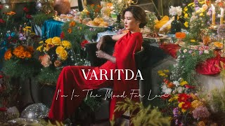 VARITDA  Im In The Mood For Love Official MV [upl. by Nani]