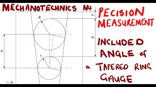 Mechanotechnics N4 Precision  Included angle of a tapered ring gauge mathszoneafricanmotives [upl. by Ellennoj]