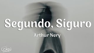 Segundo Siguro by Arthur Nery Lyrics [upl. by Voccola]