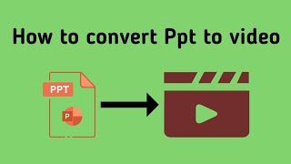 How to convert ppt into video 2024  Step by Step explanation ppt video howtoconvertppttovideo [upl. by Tarttan]