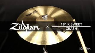 Zildjian 18quot K Sweet Crash [upl. by Anrak]