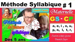 Méthode syllabique  Apprendre à lire en Maternelle – CP  1 [upl. by Acirehs]