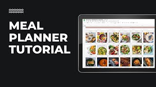 How to Use Weekly Meal Planner on Google Sheets [upl. by Yousuf]