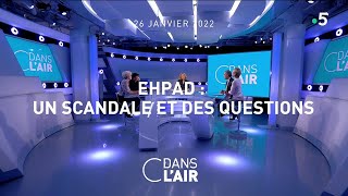 Ehpad  un scandale et des questions cdanslair 26012022 [upl. by Lugar]