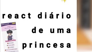 personagens de o diário de uma princesa desastrada reagem a suas imagens meu primeiro react [upl. by Panaggio472]