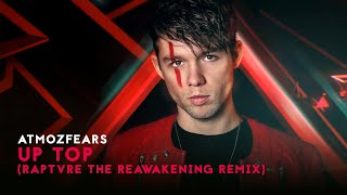 Atmozfears  Up Top RAPTVRE The Reawakening Remix l Official Hardstyle Video [upl. by Notrab]