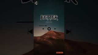 BETTER  Khalid [upl. by Chapell]