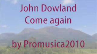 John Dowland  Come again sweet love doth now invite Overdub [upl. by Greenwald]