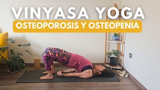 VINYASA YOGA PARA OSTEOPOROSIS Y OSTEOPENIA [upl. by Colombi29]