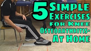 5 Simple Exercises for Knee Osteoarthritis At Home [upl. by Ayim586]