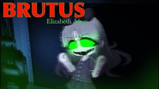 BRUTUS  buttress  ELIZABETH AFTON  FnaF gacha meme [upl. by Cranston]