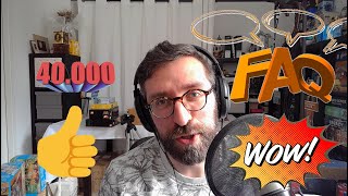 Vlog 39  40 000 abonnés  FAQ 4 [upl. by Gnas]