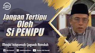 Jangan Tertipu Oleh si Penipu  Masjid Istiqamah Guguak Randah  8 Mei 2024 [upl. by Nohsyt]