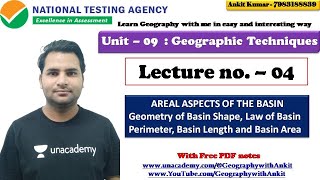 L4  Unit 9  Geographical Technique  Morphometric Analysis  Basin Shape amp Area By Ankit Sir [upl. by Enidaj]