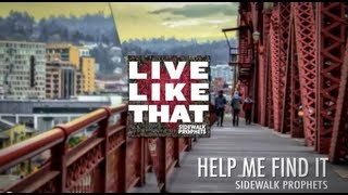 Sidewalk Prophets Help Me Find It Official Lyric Video [upl. by Wilone]