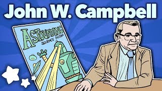 John W Campbell Reshapes SciFi  Pulp Astounding Stories  Extra Sci Fi [upl. by Ettelohcin]