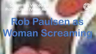 Rob Paulsen Voice Actor as Woman Screaming 😱 [upl. by Pacifa]