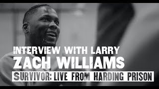 Zach Williams  Interview with Larry Live from Harding Prison [upl. by Dloniger]