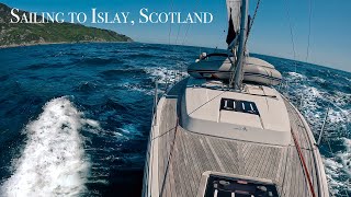 Sailing to Islay Scotland Ep 16 [upl. by Eiliak189]