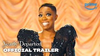 Yearly Departed  Official Trailer  Prime Video [upl. by Geehan205]