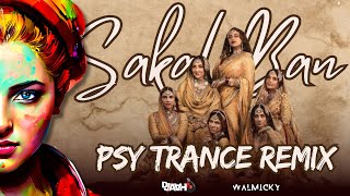 Sakal Ban  Psy Trance Remix  Heeramandi Remix Bollywood PsyTrance SakalBanRemix [upl. by Cichocki]