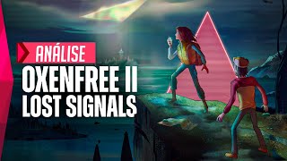 Oxenfree II é uma História de Fantasmas FANTÁSTICA  ANÁLISEREVIEW [upl. by Charmain]