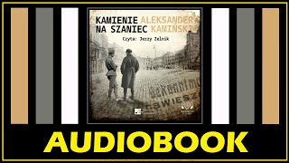 KAMIENIE NA SZANIEC Audiobook MP3  A Kamiński Posłuchaj lektury za darmo i pobierz całość 🎧 [upl. by Orpheus]