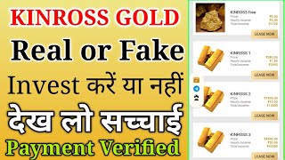 Kinross gold app today withdraw proof and free earning app review [upl. by Orva912]