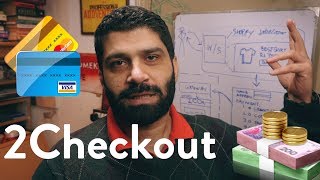 How 2Checkout in Pakistan REALLY works the process [upl. by Kaleb]