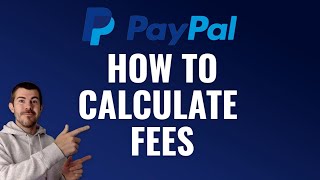 How to Calculate Paypal Fees [upl. by Masson277]