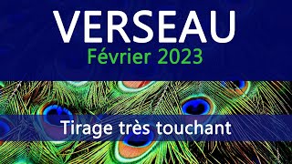 VERSEAU  Février 2023  quot Un tirage très touchant quot [upl. by Ahsaek829]