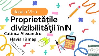 Proprietăţile divizibilităţii în N  clasa a VIa [upl. by Minabe]