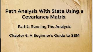 Using Covariance Matrix for Path Analysis in Stata Part2 [upl. by Gensler]