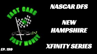 Draftkings NASCAR DFS Xfinity Picks  New Hampshire  Ambetter Health 200 [upl. by Imray]