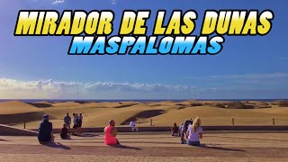 MIRADOR DE LAS DUNAS  Dunes Viewpoint Maspalomas  Gran Canaria 4k [upl. by Petta]