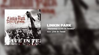 Runaway Live in Texas  Linkin Park [upl. by Brag]