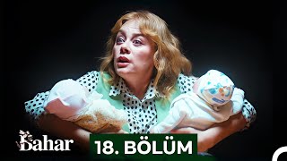 Bahar 18 Bölüm [upl. by Jessamine]