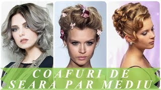 Modele coafuri de seara par mediu 2018 [upl. by Aalst]