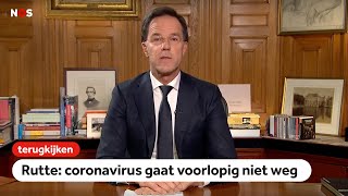 TERUGKIJKEN Toespraak premier Rutte veel Nederlanders zullen besmet raken met corona [upl. by Giulietta19]