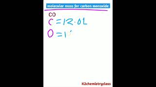 molar massmolecular weight of CO carbon monoxide molarmass molecularweight molecularmass [upl. by Feirahs388]