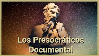 Los Presocráticos  Serie Documental Filosofía  Episodio 01 [upl. by Foley933]