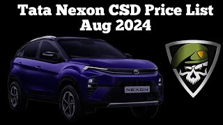 Tata Nexon CSD Price List 2024 latest [upl. by Mile337]