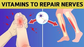 Top 5 Vitamins to Heal and Repair Nerve Damage [upl. by Muldon]