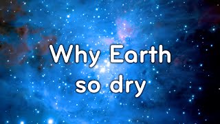 Why is Earth so dry  Alessandro Morbidelli  Astrophysicist [upl. by Ramso]